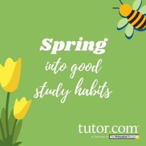 Tutor.com spring into good habits promotional graphic